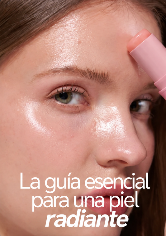 La guía esencial para una piel radiante